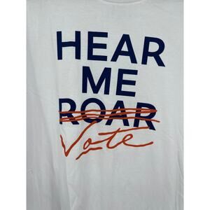 Obsessive Love Hear Me (Roar) Vote Womens White Tshirt NEW Size 2X